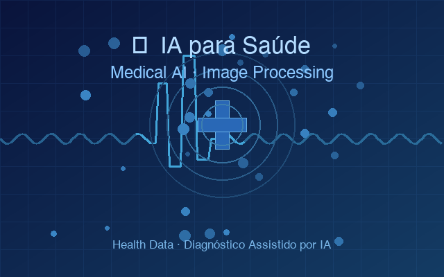 IA para Saúde